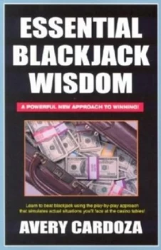 Image of Essential Blackjack Wisdom by Avery Cardoza Book