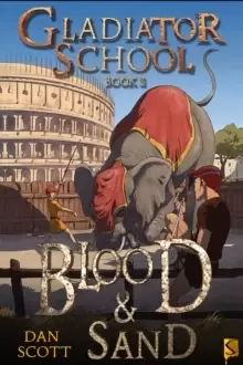 Image of Gladiator School 3: Blood & Sand
