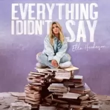 Image of Everything I Didn't Say