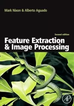 Image of Feature extraction and image processing by Mark S Nixon