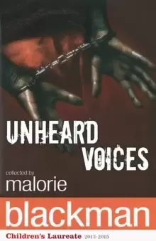 Image of Unheard Voices : An Anthology of Stories and Poems to Commemorate the Bicentenary Anniversary of the Abolition of the Slave Trade
