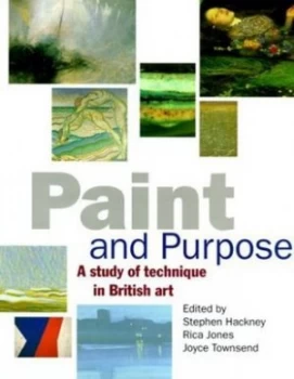 Image of Paint and Purpose by Stephen Hackney and Rica Jones and Joyce Townsend Book