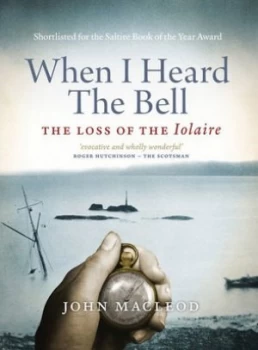 Image of When I Heard the Bell by John Macleod Book
