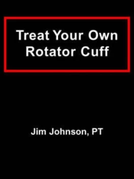 Image of Treat Your Own Rotator Cuff by Jim Johnson Paperback