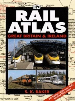 Image of Rail Atlas by S. K Baker Hardback