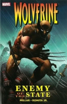 Image of Wolverine. Enemy of the State by Mark Millar Paperback