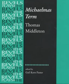 Image of Michaelmas Term by Thomas Middleton and Gail Kern Paster Book
