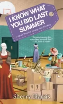 Image of I Know What You Bid Last Summer