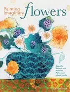 Image of painting imaginary flowers beautiful blooms and abstract patterns in mixed