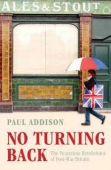 Image of No Turning Back by Paul Addison Hardback