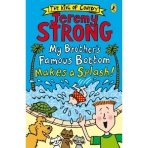 Image of My Brother's Famous Bottom Makes a Splash!