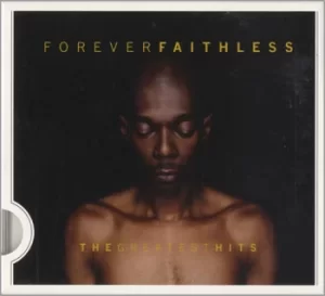 Image of Faithless Forever Faithless: The Greatest Hits 2007 Australian CD album 88697046532