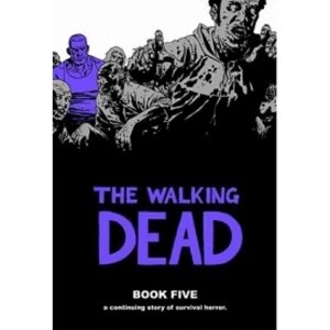 Image of The Walking Dead Book 5 Hardcover