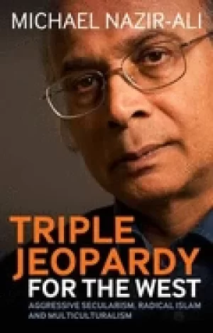 Image of triple jeopardy for the west aggressive secularism radical islamism and mul