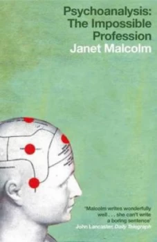 Image of Psychoanalysis by Janet Malcolm Paperback