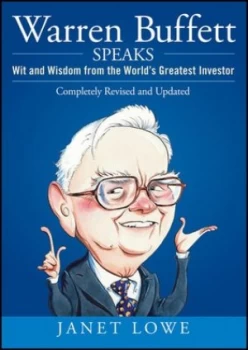 Image of Warren Buffett Speaks by Janet Lowe Hardback