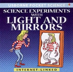 Image of Science Experiments with Light and Mirrors Book