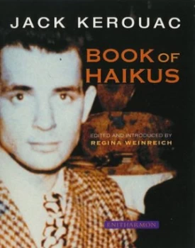Image of Book of Haikus by Jack Kerouac and Regina Weinreich Paperback