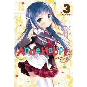 Image of Anne Happy Volume 3: Unhappy Go Lucky!