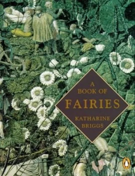 Image of A Book of Fairies by Katharine M Briggs Paperback