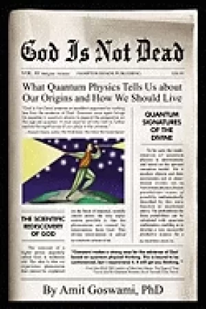 Image of god is not dead what quantum physics tells us about our origins and how we