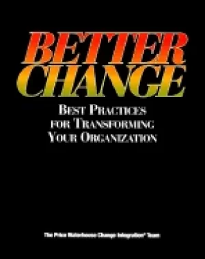 Image of better change best practices for transforming your organization