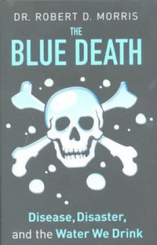 Image of The Blue Death by Robert D Morris Hardback