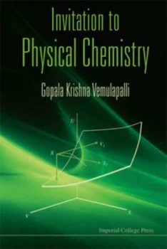 Image of Invitation to Physical Chemistry by G. K Vemulapalli Hardback
