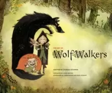 Image of The Art of Wolfwalkers