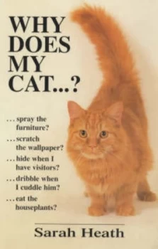 Image of Why Does My Cat - by Sarah Heath Paperback