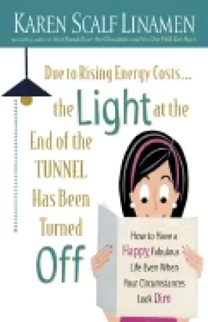 Image of due to rising energy costs the light at the end of the tunnel has been turn