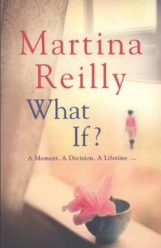 Image of What If by Martina Reilly Book