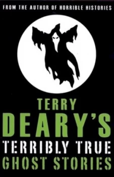 Image of Terry Dearys Terribly True Ghost Stories by Terry Deary Paperback