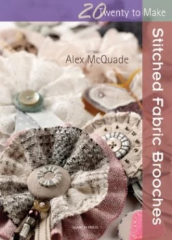 Image of Stitched Fabric Brooches by Alex Mcquade Paperback