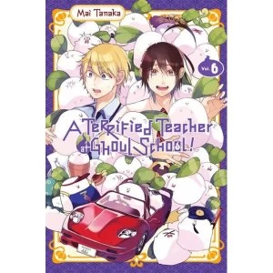 Image of A Terrified Teacher at Ghoul School!, Vol. 6