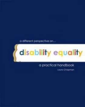 Image of A Different Perspective on- Disability Equality by Laura Chapman Paperback