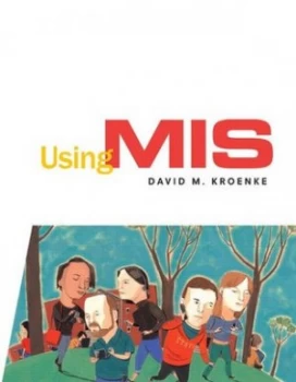 Image of Using Mis and Student DVD by David M. Kroenke Book
