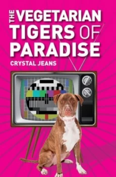Image of The Vegetarian Tigers of Paradise by Crystal Jeans Paperback