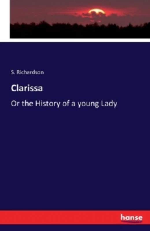 Image of Clarissa : Or the History of a young Lady Paperback / softback