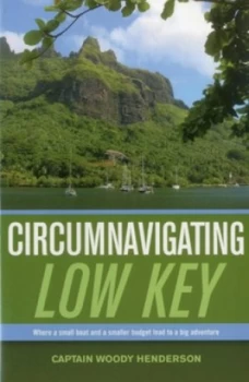 Image of Circumnavigating Low Key by Woody Henderson Book