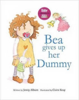 Image of Bea Gives up Her Dummy by Jenny Album Paperback