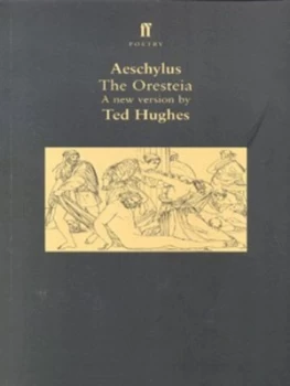 Image of The Oresteia by Ted Hughes Paperback