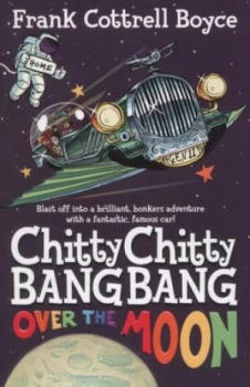 Image of Chitty Chitty Bang Bang Over the Moon by Joe Berger Book