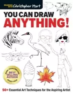 Image of you can draw anything 50 essential art techniques for the aspiring artist