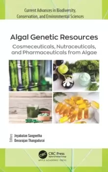 Image of Algal Genetic Resources : Cosmeceuticals, Nutraceuticals, and Pharmaceuticals from Algae