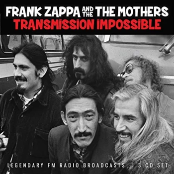 image of Frank Zappa & The Mothers - Transmission Impossible CD