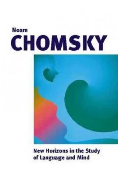 Image of New Horizons in the Study of Language and Mind by Noam Chomsky Paperback