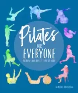 Image of pilates for everyone 50 exercises for every type of body