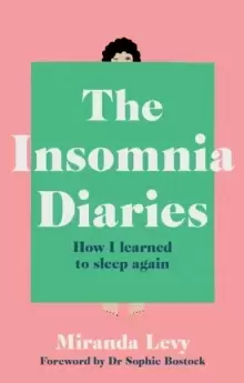 Image of The Insomnia Diaries : How I learned to sleep again
