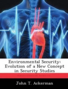 Image of Environmental Security by John T Ackerman Paperback